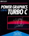 9780471619093: Power Graphics Using Turbo C.