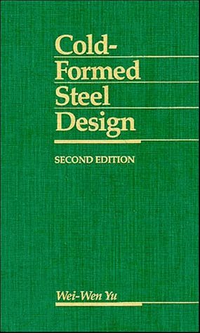 Imagen de archivo de Cold-Formed Steel Design, 2nd Edition a la venta por BookDepart