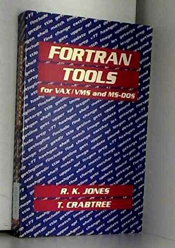 Stock image for FORTRAN Tools for VAX/VMS and MS-DOS for sale by HPB-Red