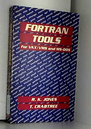 9780471619765: FORTRAN Tools for VAX/VMS and MS–DOS
