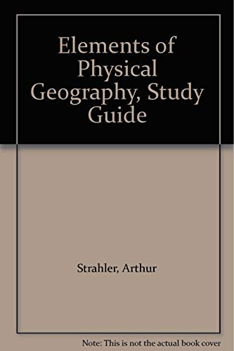 Stock image for Elements of Physical Geography, Study Guide for sale by ThriftBooks-Atlanta