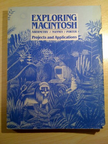 Beispielbild fr Exploring Macintosh, Projects and Applications: Concepts in Visually Oriented Computing zum Verkauf von dsmbooks