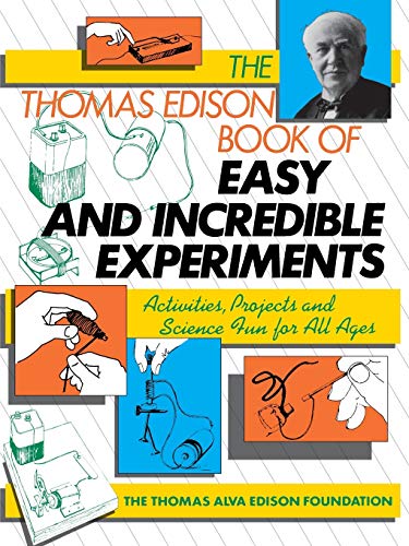 Beispielbild fr The Thomas Edison Book of Easy and Incredible Experiments zum Verkauf von Top Notch Books