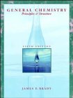 General Chemistry: Principles and Structure (9780471621317) by Brady, James E.