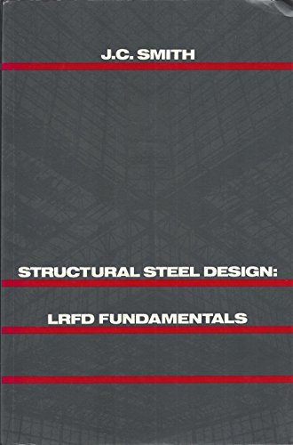 Beispielbild fr Structural Steel Design: LRFD Fundamentals zum Verkauf von Books From California