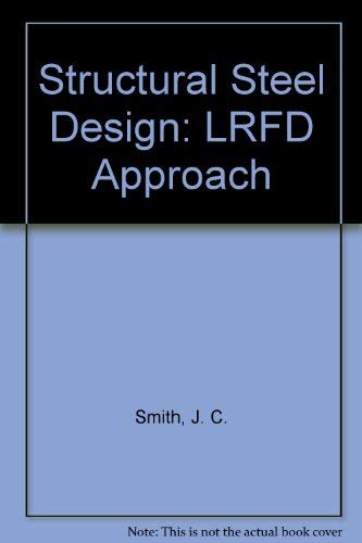 Beispielbild fr Structural Steel Design : LRFD Approach zum Verkauf von Better World Books