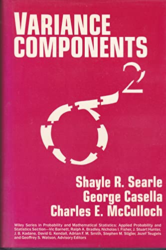 Variance Components (9780471621621) by Shayle Robert Searle; George Casella; Charles E. McCulloch