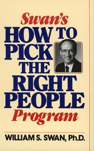 9780471621881: Swan's How to Pick the Right People Program