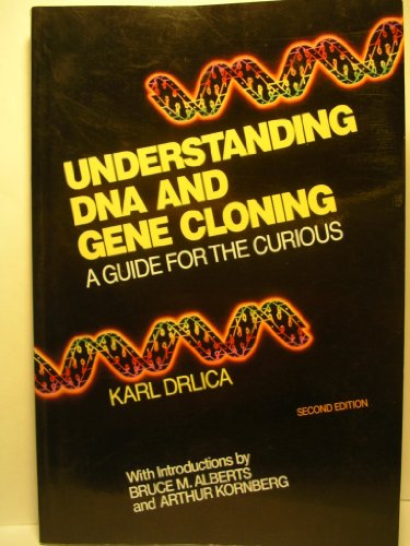 Stock image for Understanding DNA and Gene Cloning: A Guide for the Curious for sale by Wonder Book