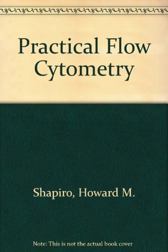 9780471622284: Practical Flow Cytometry