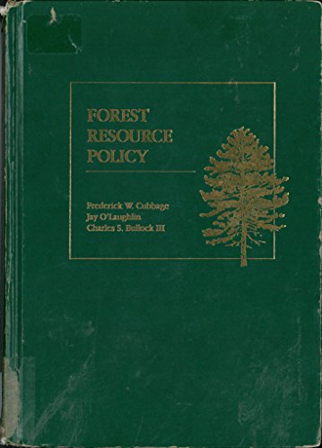 Forest Resource Policy (9780471622451) by Cubbage, Frederick W.; O'Laughlin, Jay; Bullock, Charles S.