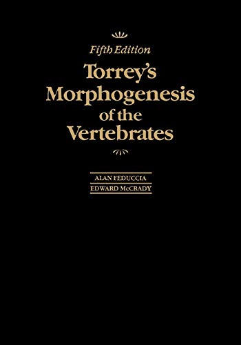 Imagen de archivo de Torrey's Morphogenesis of the Vertebrates a la venta por Better World Books