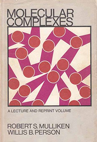 9780471623700: Molecular complexes;: A lecture and reprint volume