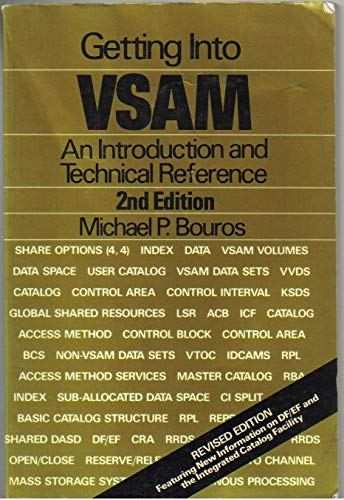 Stock image for Getting into VSAM: An Introduction and Technical Reference for sale by George Cross Books