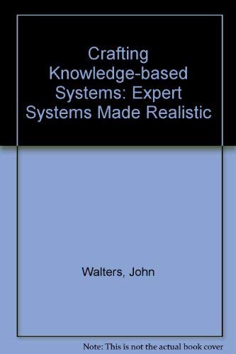 Beispielbild fr Crafting Knowledge-Based Systems zum Verkauf von Books Puddle