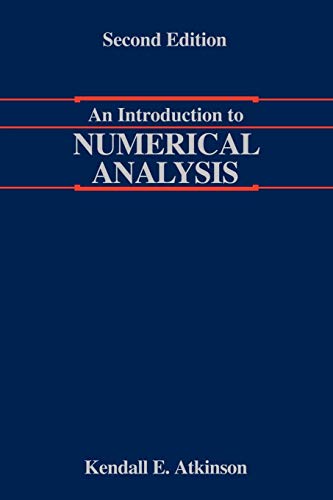 Intro To Numerical Analysis 2e (9780471624899) by Atkinson, Kendall