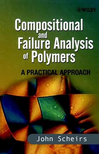 9780471625346: Compositional and Failure Analysis of Polymers: A Practical Approach