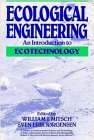 Stock image for Ecological Engineering: An Introduction to Ecotechnology (Environmental Science and Technology: A Wiley-Interscience Series of Texts and Monographs) for sale by Wonder Book