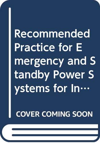 Beispielbild fr Recommended Practice for Emergency and Standby Power Systems for Industrial and Commercial Applications: A.N.S.I.-I.E.E.E.Standard 446-1987 zum Verkauf von Wonder Book