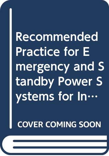 Imagen de archivo de Recommended Practice for Emergency and Standby Power Systems for Industrial and Commercial Applications: A.N.S.I.-I.E.E.E.Standard 446-1987 a la venta por Wonder Book