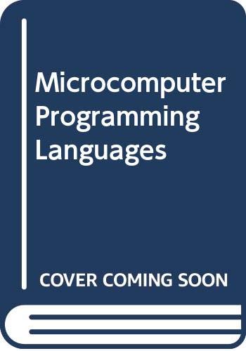 Imagen de archivo de Microcomputer Programming Languages a la venta por Camp Popoki LLC dba Cozy Book Cellar