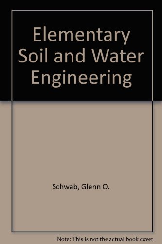 Stock image for Elementary Soil and Water Engineering for sale by PsychoBabel & Skoob Books