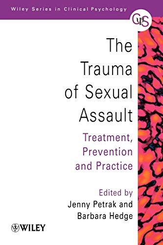 Imagen de archivo de The Trauma of Sexual Assault: Treatment, Prevention and Practice a la venta por BooksRun