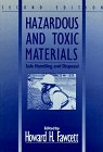 Beispielbild fr Hazardous and Toxic Materials : Safe Handling and Disposal zum Verkauf von Better World Books