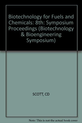Stock image for Eighth Symposium on Biotechnology for Fuels and Chemicals: Proceedings of the Eighth Symposium on Biotechnology for Fuels and Chemicals Held in Gatlin (Biotechnology and Bioengineering Symposium) for sale by Phatpocket Limited