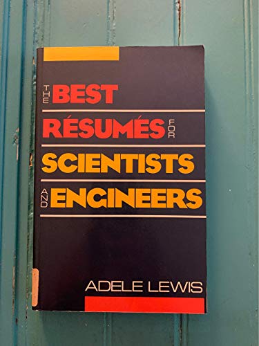 Stock image for Best Resumes for Scientists and Engineers for sale by Wonder Book