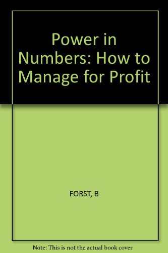 Beispielbild fr Power in Numbers: How to Manage for Profit zum Verkauf von Wonder Book