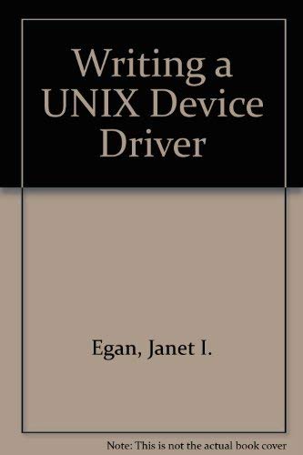 9780471628118: Writing a UNIX Device Driver