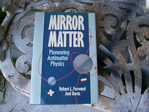 9780471628125: Mirror Matter (Wiley Science Editions)