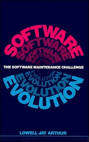 9780471628712: Software Evolution: The Software Maintenance Challenge