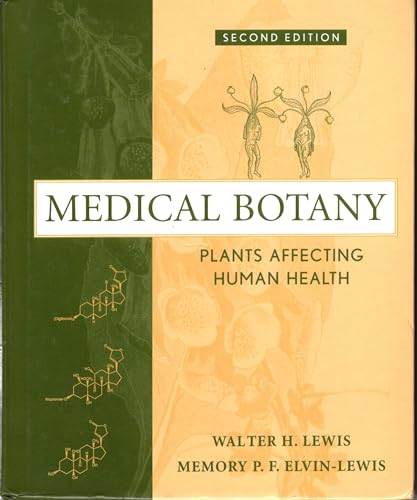 Stock image for Medical Botany: Plants Affecting Human Health for sale by medimops
