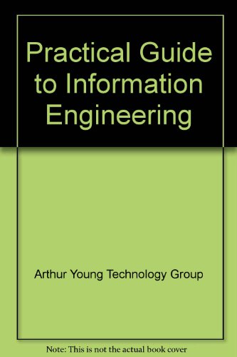 Stock image for The Arthur Young Practical Guide to Information Engineering for sale by Green Street Books