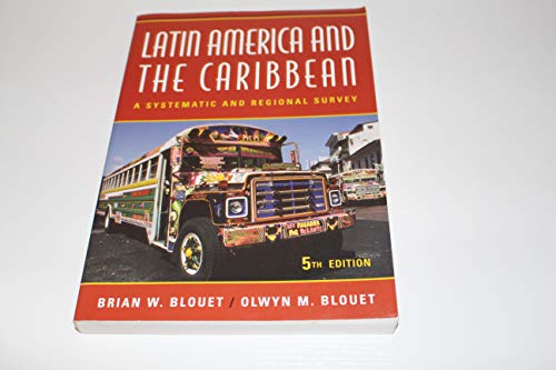 Beispielbild fr Latin America and the Caribbean : A Systematic and Regional Survey zum Verkauf von Better World Books