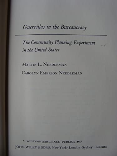 9780471630999: Guerrillas in the Bureaucracy: Community Planning Experiment in the United States