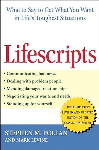 Imagen de archivo de Lifescripts: What to Say to Get What You Want in Life's Toughest Situations a la venta por SecondSale