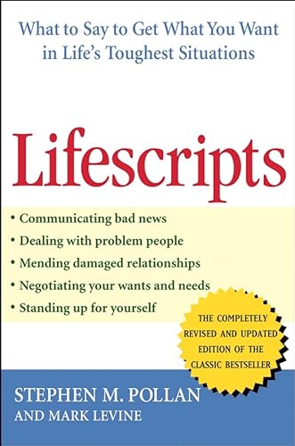 Stock image for Lifescripts: What to Say to Get What You Want in Life's Toughest Situations for sale by SecondSale