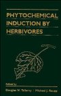 Stock image for Phytochemical Induction by Herbivores for sale by PAPER CAVALIER US