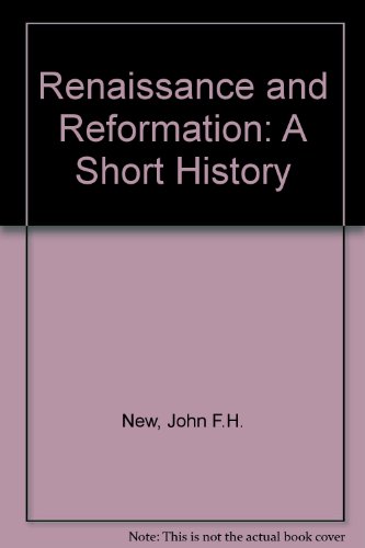 9780471633426: The Renaissance and Reformation: A Short History