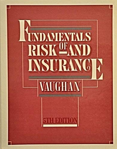 9780471633525: Fundamentals of Risk and Insurance