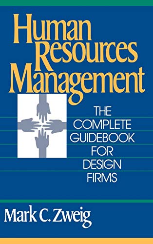 Stock image for Human Resources Management: The Complete Guidebook for Design Firms for sale by Phatpocket Limited