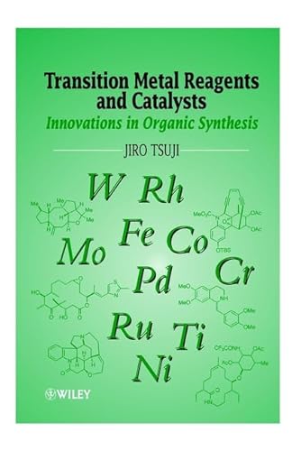 9780471634980: Transition Metal Reagents and Catalysts: Innovations in Organic Synthesis