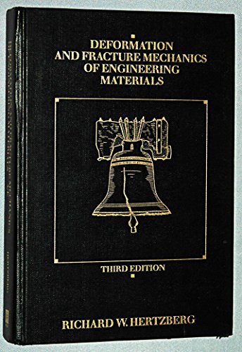 Beispielbild fr Deformation and Fracture Mechanics of Engineering Materials zum Verkauf von Idaho Youth Ranch Books