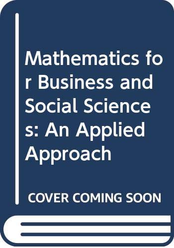 9780471636335: Mathematics for Business and Social Sciences: An Applied Approach