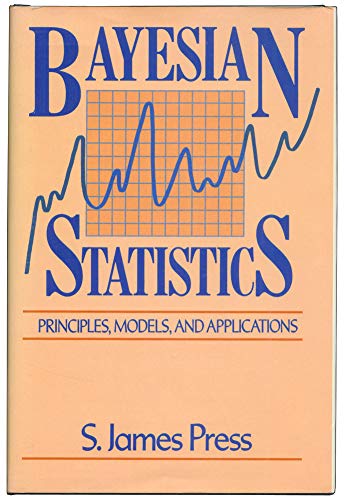 Imagen de archivo de Bayesian Statistics : Principles, Models, and Applications a la venta por Better World Books