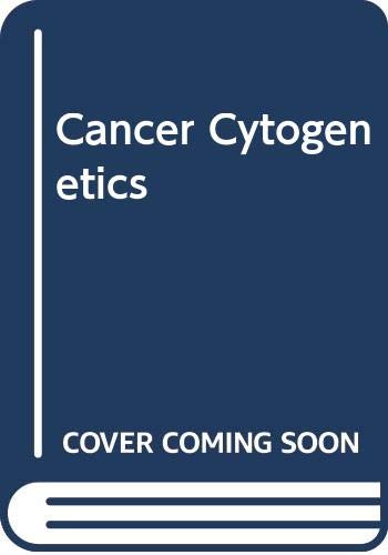 9780471638162: Cancer Cytogenetics