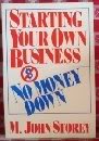 Stock image for Starting Your Own Business : No Money Down for sale by Better World Books